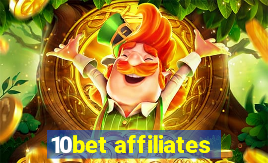 10bet affiliates